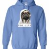 PUG LIFE  - Cotton Ouaté Kangourou (Unisexe) Pour Adulte