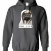 PUG LIFE  - Cotton Ouaté Kangourou (Unisexe) Pour Adulte