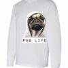PUG LIFE - Adult Long Sleeve Round-neck T-shirt