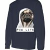 PUG LIFE - Adult Long Sleeve Round-neck T-shirt