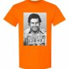PABLO ESCOBAR  - Adult Round-neck T-shirt