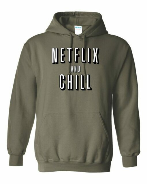 NETFLIX AND CHILL - Adult Hooded Sweatshirt (Unisex)