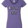 NETFLIX AND CHILL  - Women's V-neck T-shirt
