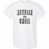 NETFLIX AND CHILL  - Adult Round-neck T-shirt