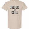 NETFLIX AND CHILL  - Adult Round-neck T-shirt