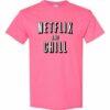 NETFLIX AND CHILL  - Adult Round-neck T-shirt