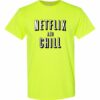 NETFLIX AND CHILL  - Adult Round-neck T-shirt
