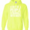 4 OUT OF 3 PEOPLE STRUGGLE WITH MATH  - Adult Hooded Sweatshirt (Unisex)