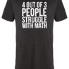 4 OUT OF 3 PEOPLE STRUGGLE WITH MATH  - UCXX Adult Long T-Shirt
