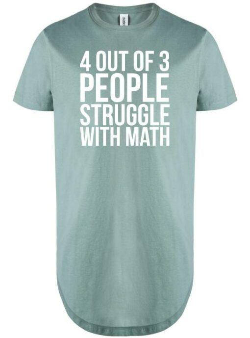 4 OUT OF 3 PEOPLE STRUGGLE WITH MATH  - UCXX Adult Long T-Shirt