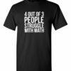 4 OUT OF 3 PEOPLE STRUGGLE WITH MATH