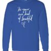 BE YOUR OWN KIND OF BEAUTIFUL  - Adult Long Sleeve Round-neck T-shirt