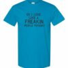 DO I LOOK LIKE A FREAKIN PEOPLE PERSON  - Adult Round-neck T-shirt