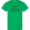 DO I LOOK LIKE A FREAKIN PEOPLE PERSON  - Adult Round-neck T-shirt