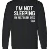 IM NOT SLEEPING IM RESTING MY EYES  - Adult Long Sleeve Round-neck T-shirt