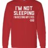IM NOT SLEEPING IM RESTING MY EYES  - Adult Long Sleeve Round-neck T-shirt