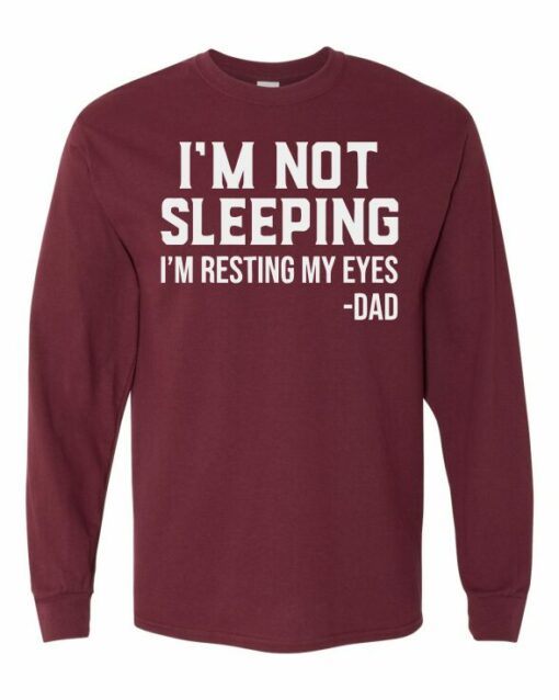 IM NOT SLEEPING IM RESTING MY EYES  - Adult Long Sleeve Round-neck T-shirt