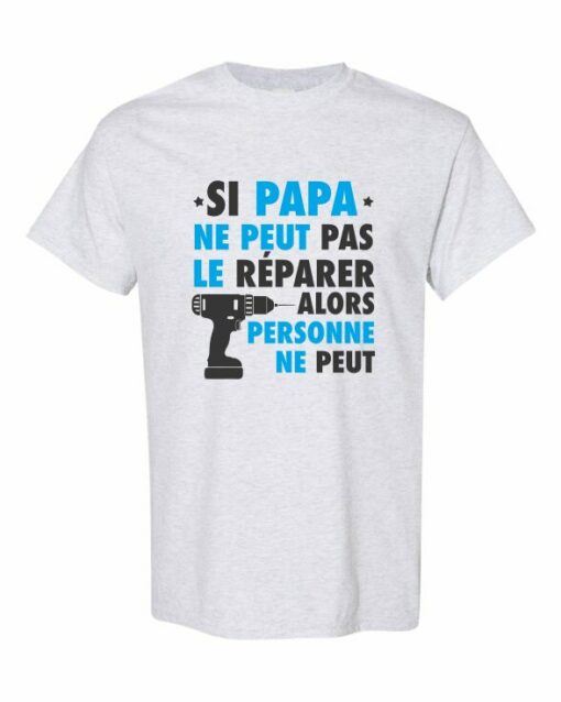 SI PAPA NE PEUT PAS LE REPARER