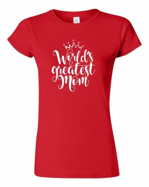 WORLD GREATEST MOM  - Women's Round-neck T-shirt