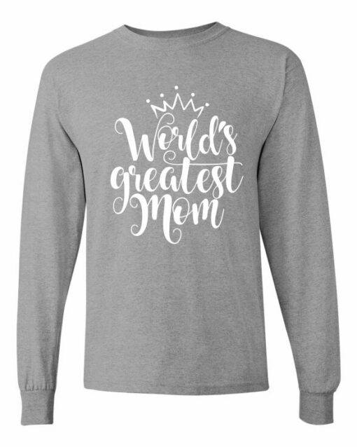 WORLD GREATEST MOM  - Adult Long Sleeve Round-neck T-shirt