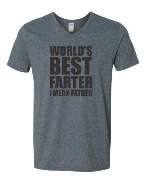 WORLD BEST FARTER I MEAN FATHER  - T-shirt Col V Pour Adultes