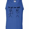 IVE GOT YOUR BACK - Adult Tank Top