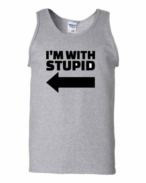 IM WITH STUPID  - Camisole