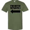 IM WITH STUPID  - Adult Round-neck T-shirt