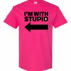 IM WITH STUPID  - Adult Round-neck T-shirt