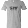 I GOT THIS SHIRT FOR MY WIFE  - Adult V-neck T-shirt