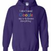 I DONT NEED GOOGLE MY WIFE KNOWS EVERYTHING  - Adult Hooded Sweatshirt (Unisex)