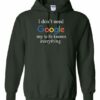 I DONT NEED GOOGLE MY WIFE KNOWS EVERYTHING  - Adult Hooded Sweatshirt (Unisex)