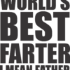 WORLD BEST FARTER I MEAN FATHER  - T-shirt Col V Pour Adultes