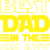 BEST DAD IN THE GALAXY