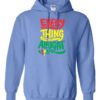 EVERY LITTLE THING IS GONNA BE ALRIGHT - Adult Hooded Sweatshirt (Unisex)