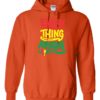 EVERY LITTLE THING IS GONNA BE ALRIGHT - Adult Hooded Sweatshirt (Unisex)