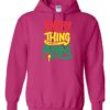 EVERY LITTLE THING IS GONNA BE ALRIGHT - Adult Hooded Sweatshirt (Unisex)