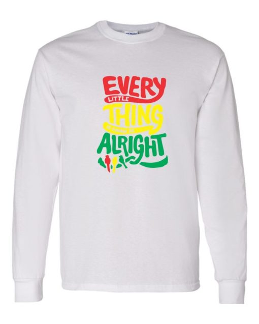 EVERY LITTLE THING IS GONNA BE ALRIGHT - T-shirt Manche Long Col Rond Pour Adultes