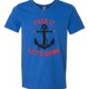 FUCK IT LET\'S DRINK - Adult V-neck T-shirt