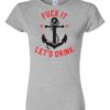 FUCK IT LET\'S DRINK - Women's Round-neck T-shirt