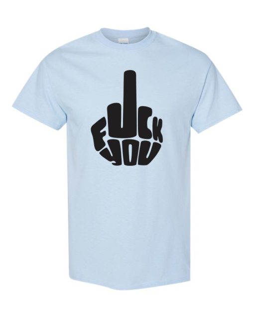 FUCK YOU - Adult Round-neck T-shirt