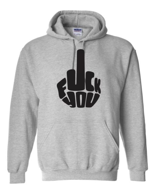 FUCK YOU - Adult Hooded Sweatshirt (Unisex)
