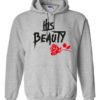 HIS BEAUTY - Adult Hooded Sweatshirt (Unisex)