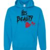 HIS BEAUTY - Adult Hooded Sweatshirt (Unisex)