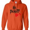 HIS BEAUTY - Adult Hooded Sweatshirt (Unisex)