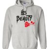 HIS BEAUTY - Adult Hooded Sweatshirt (Unisex)