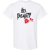 HIS BEAUTY - Adult Round-neck T-shirt