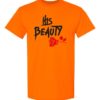 HIS BEAUTY - Adult Round-neck T-shirt