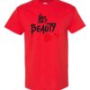 HIS BEAUTY - Adult Round-neck T-shirt