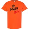 HIS BEAUTY - Adult Round-neck T-shirt